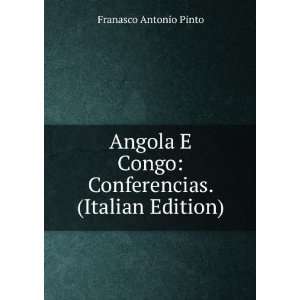   . (Italian Edition) Franasco Antonio Pinto  Books