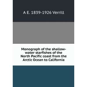  Monograph of the shallow water starfishes of the North 