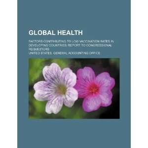  Global health factors contributing to low vaccination 