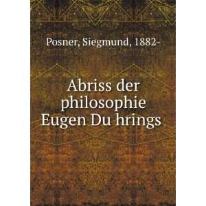   der philosophie Eugen DuÌ?hrings Siegmund, 1882  Posner Books