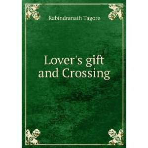  Lovers gift and Crossing Rabindranath Tagore Books