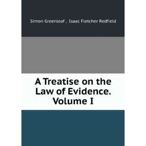   Volume I Isaac Fletcher Redfield Simon Greenleaf   Books