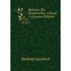  Spinoza Ein Denkerleben, Volume 1 (German Edition 
