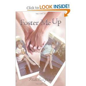  Foster Me Up [Paperback] Rhonda Renee Zimmer Books