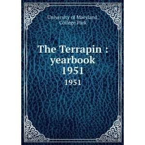   Terrapin  yearbook. 1951 College Park University of Maryland Books