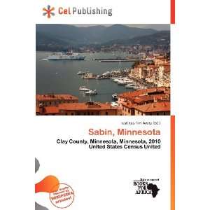   Sabin, Minnesota (9786200596956) Iustinus Tim Avery Books