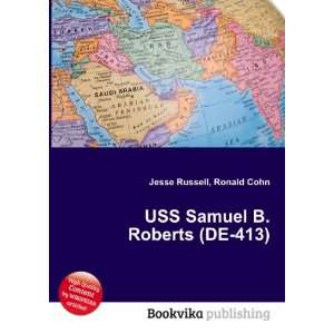  USS Samuel B. Roberts (DE 413) Ronald Cohn Jesse Russell Books