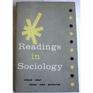  Reading in Sociology Edgar A. Schuler et. al. Books