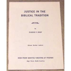  Justice in the Biblical Tradition (Annual Quaker Lecture 