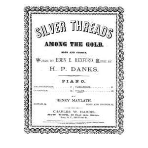  Silver Threads Among the Gold, Sheet Music, by Eben E 