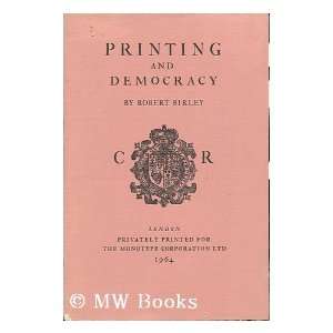   Democracy / by Robert Birley Sir (1903 1982) Birley Robert Books