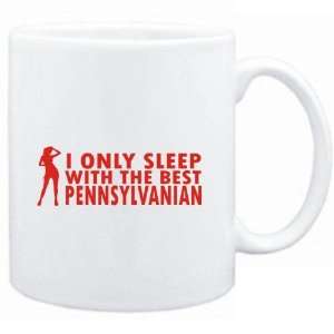   White  I ONLY SLEEP WITH THE BEST Pennsylvanian GIRLS  Usa States
