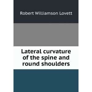   spine and round shoulders Robert Williamson Lovett  Books