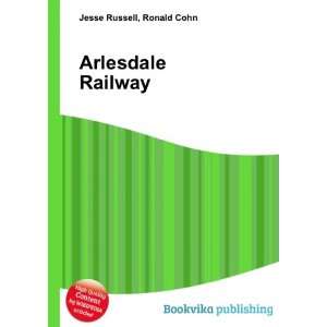 Arlesdale Railway Ronald Cohn Jesse Russell Books
