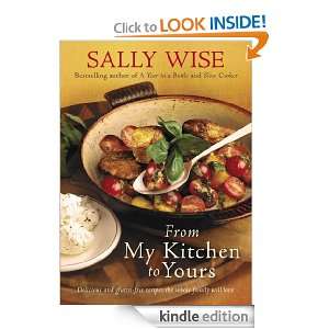 From My Kitchen to Yours Delicious and Gluten free Recipes the Whole 