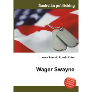 Wager Swayne Ronald Cohn Jesse Russell  Books