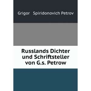   von G.s. Petrow GrigorÄ­Ä­ Spiridonovich Petrov Books