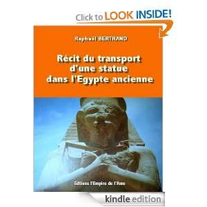 Récit du transport dune statue dans lEgypte ancienne (French 