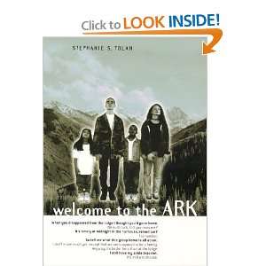  Welcome to the Ark [Paperback] Stephanie S. Tolan Books