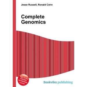  Complete Genomics Ronald Cohn Jesse Russell Books