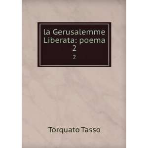    poema. 2 Angelo Fabroni , Giuseppe Molini Torquato Tasso  Books