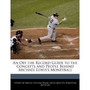   Michael Lewiss Moneyball (9781270115069) Skyler Collins Books