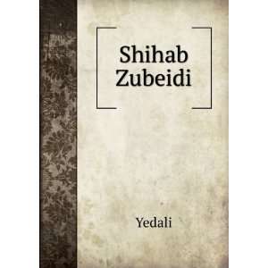  Shihab Zubeidi Yedali Books