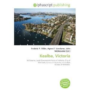  Kealba, Victoria (9786132919786) Books
