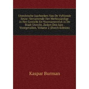  Utrechtsche Jaarboeken Van De Vyftiende Eeuw Vervattende 