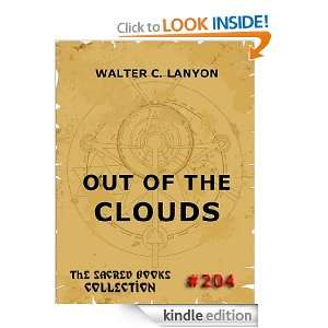 Out Of The Clouds (The Sacred Books) Walter C. Lanyon  