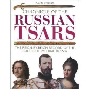   of the Russian Tsars (Chronicles) [Paperback] David Warnes Books