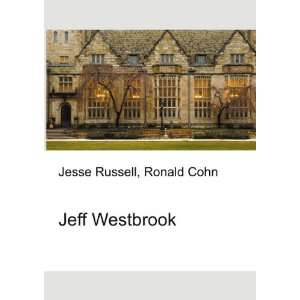  Jeff Westbrook Ronald Cohn Jesse Russell Books