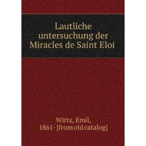   Miracles de Saint Eloi Emil, 1861  [from old catalog] Wirtz Books