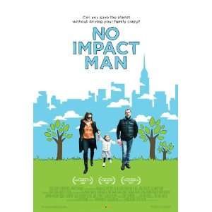  No Impact Man The Documentary (2009) 27 x 40 Movie Poster 