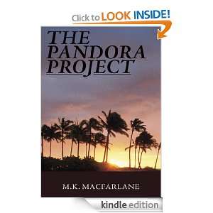 THE PANDORA PROJECT M.K. MACFARLANE  Kindle Store