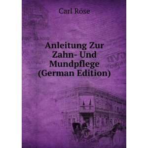  Anleitung Zur Zahn  Und Mundpflege (German Edition 
