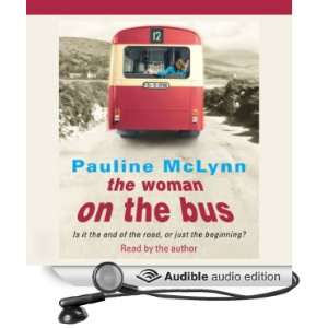    The Woman on the Bus (Audible Audio Edition) Pauline McLynn Books