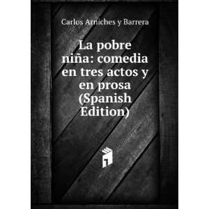   actos y en prosa (Spanish Edition) Carlos Arniches y Barrera Books