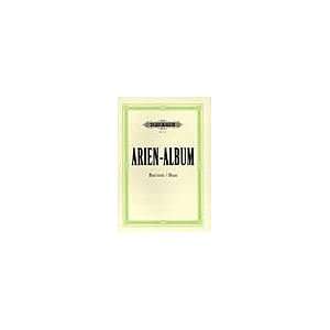  Aria Album   Famous Arias for Baritone and Bass Musical 