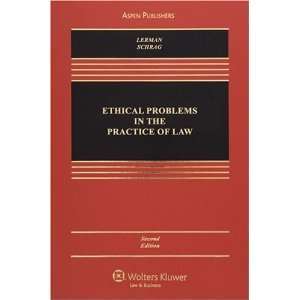  By Lisa G. Lerman, Philip G. Schrag Ethical Problems in 