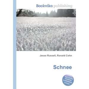  Schnee Ronald Cohn Jesse Russell Books