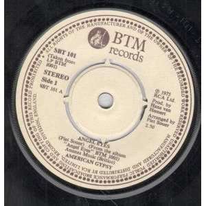    ANGEL EYES 7 INCH (7 VINYL 45) UK BTM 1975 AMERICAN GYPSY Music