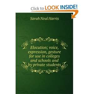   colleges and schools and by private students Sarah Neal Harris Books
