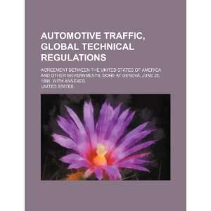  Automotive traffic, global technical regulations agreement 