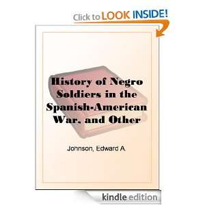 History of Negro Soldiers in the Spanish American War, and Other Items 