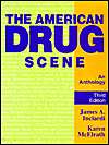 American Drug Scene An Anthology, (1891487361), James A. Inciardi 