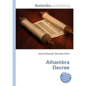  Alhambra Decree Ronald Cohn Jesse Russell Books