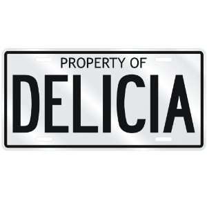  NEW  PROPERTY OF DELICIA  LICENSE PLATE SIGN NAME