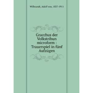   fÃ¼nf AufzÃ¼gen Adolf von, 1837 1911 Wilbrandt  Books