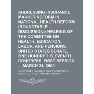  Addressing insurance market reform in national health reform 